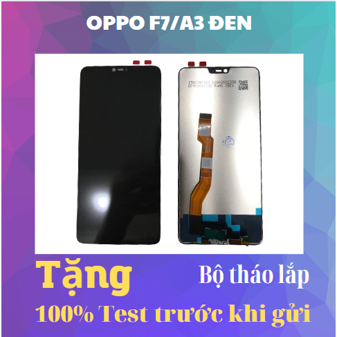 Bộ màn hình oppo F7/ A3 ZIN màn hình cảm ứng tương thích màn oppo f7 A3 ZIN