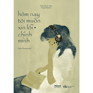 Sách - hôm nay tôi muốn xin lỗi chính mình - azb