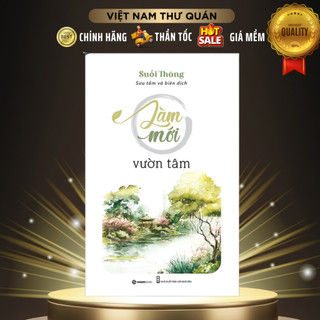 Sách - làm mới vườn tâm - tác giả suối thông - saigonbooks