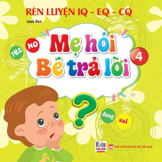 Sách Mẹ Hỏi Bé Trả Lời Tập 4 - Sách song ngữ Anh Việt (VT)