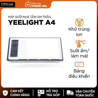Máy Sưởi Nhà Tắm Âm Trần Xiaomi Yeelight A4 – Khử trùng ion, làm ấm nhanh 2600W