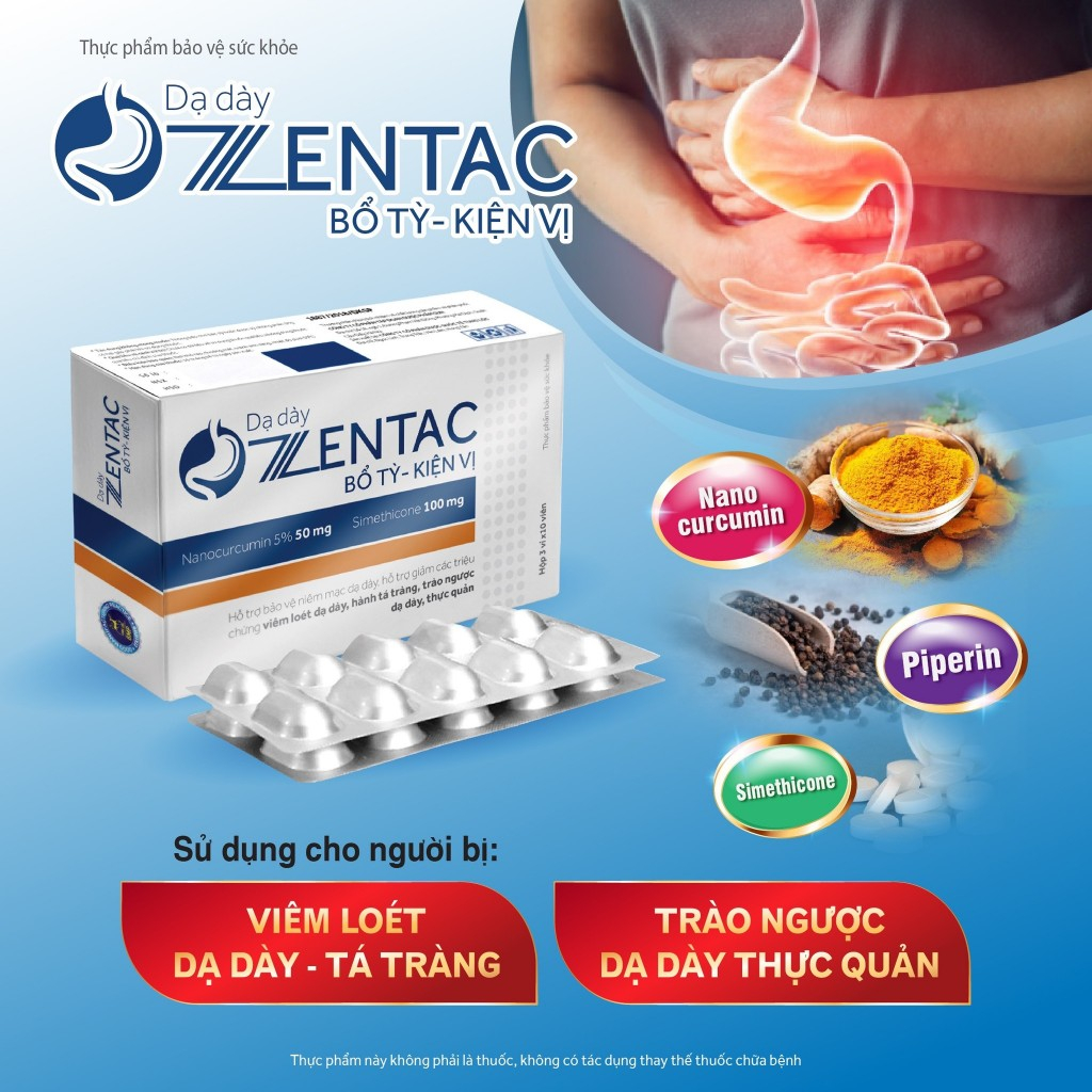 DẠ DÀY ZENTAC bổ tỳ kiện vị – Hỗ trợ giảm viêm loét dạ dày, hành tá tràng, trào ngược da dày, thực q