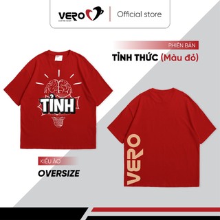 Áo Thun Nam/Nữ Vero "Tỉnh" Collection Form Oversize