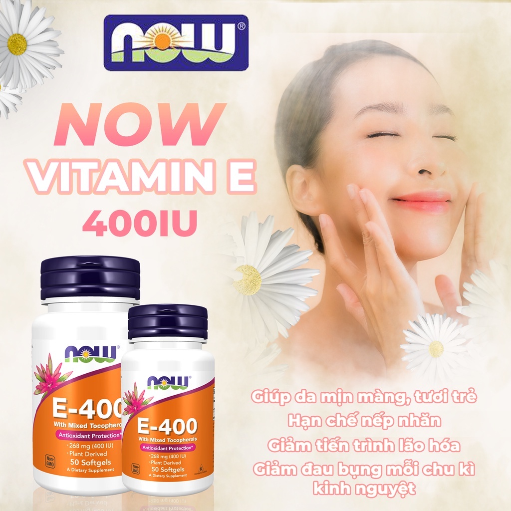 Vitamin E Hàm lượng Cao Viên Uống Giúp Da Mịn Màng Hết Khô Ráp Trẻ Hóa Đep Da Chống Lão Hóa Now Vitamin E 400IU