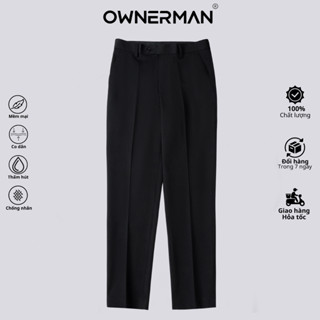 Quần tây âu nam OWNERMAN quần âu nam quần baggy nam công sở vải chéo cao cấp không bai xù chuẩn form slim dáng Hàn Quốc