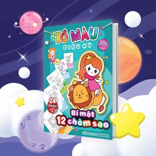 Sách Tô màu diệu kỳ - Bí mật 12 chòm sao (Hơn 40 Stickers)