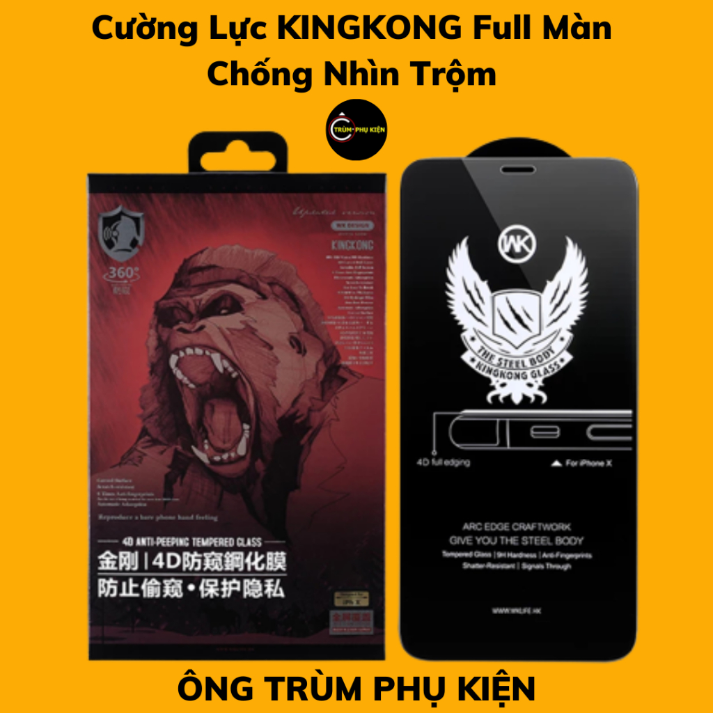Cường Lực KINGKONG Full Màn Chống Nhìn Trộm - Chính Hãng.