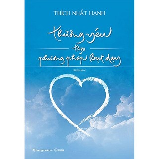 Sách - thương yêu theo phương pháp bụt dạy - thích nhất hạnh - phương nam