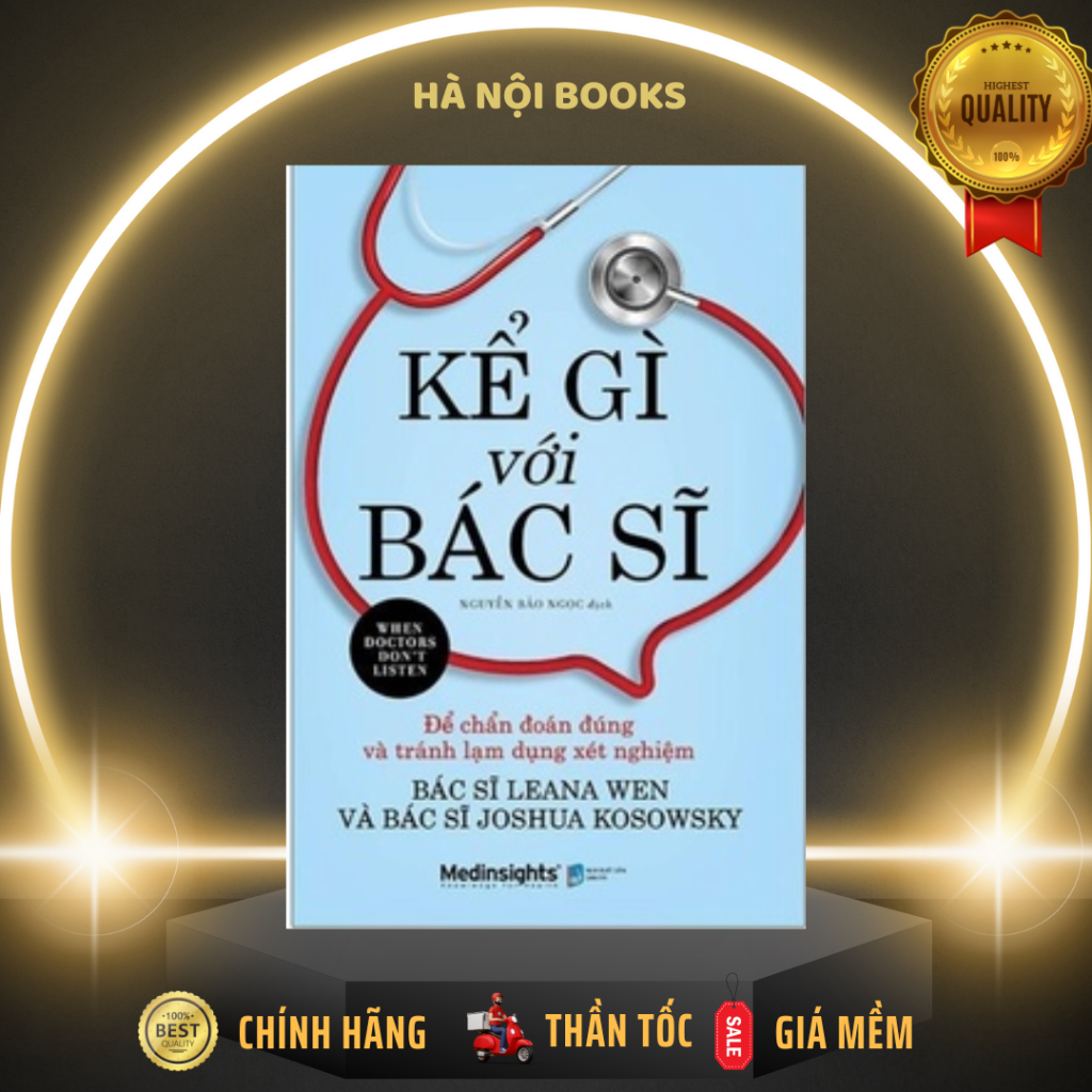 Sách - Kể Gì Với Bác Sĩ - When Doctors Don't Listen - AlphaBooks
