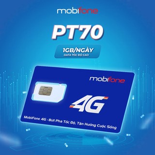 Sim 4G MobiFone PT70 miễn phí 1GB/ngày tốc độ cao 30GB/ tháng cước cực rẻ. Miễn phí tháng đầu không nạp tiền