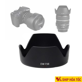Lens hood Canon Hood EW-73B cho Ống kính Canon 17-85 IS USM ,18-135 IS EW 73B