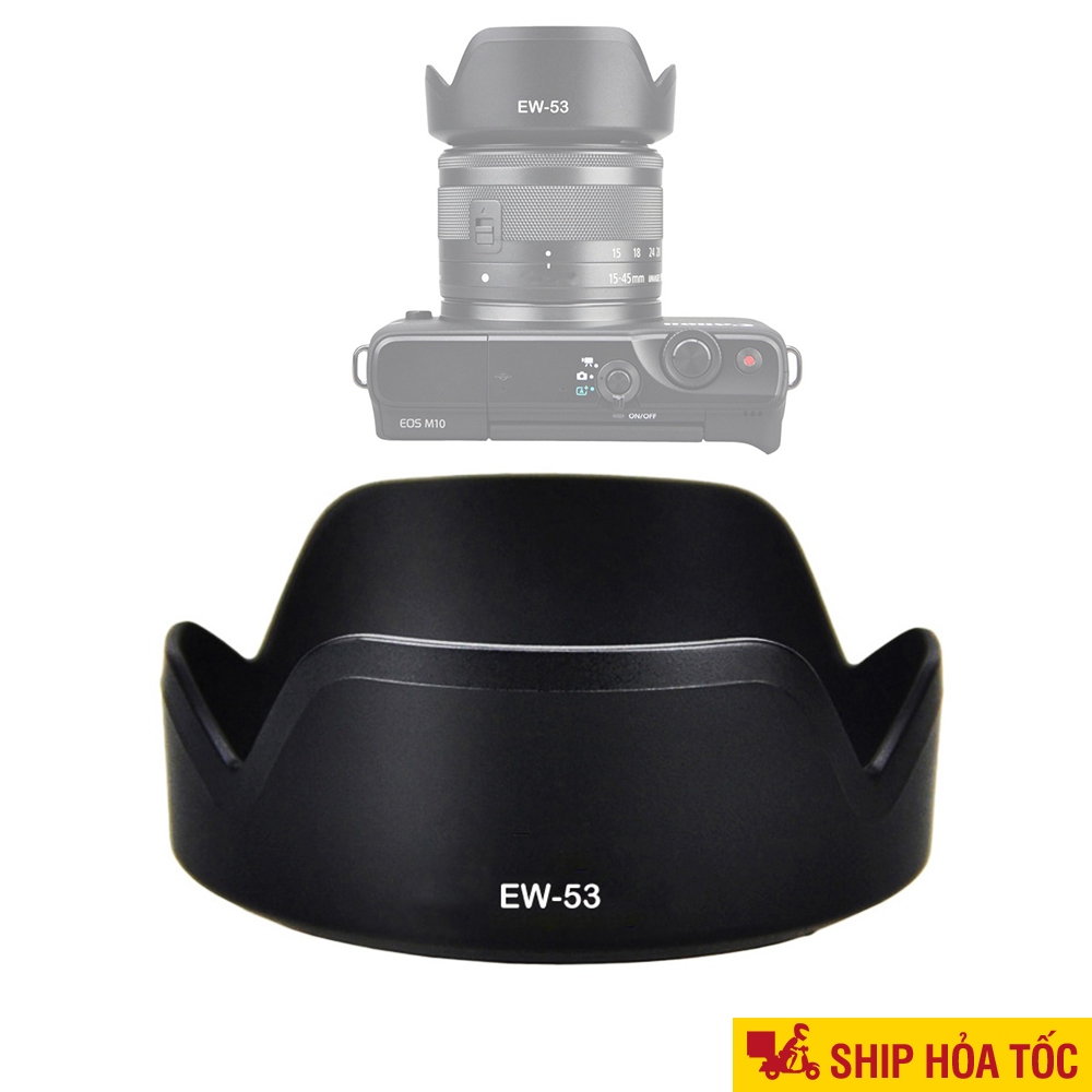Lens hood EW-53 cho Ống kính Canon EF-M 15-45mm f/3.5-6.3 IS STM  RF-S 18-45mm f/4.5-6.3 IS STM  Loa che nắng  EW53