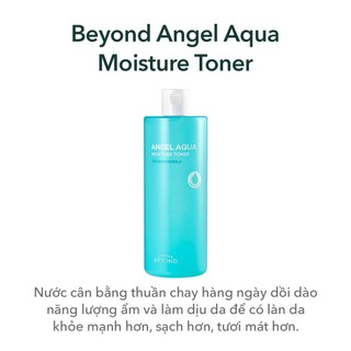Nước Hoa Hồng Dưỡng Ẩm Beyond Angel Aqua Moisture Toner 500ml lương ngô ohui