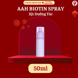 50ML Xịt Dưỡng Tóc Mini AAH Biotin Spray - ALL BOUT HAIR Xịt Dưỡng Uốn Tóc Kích Mọc Tóc Hiệu Quả