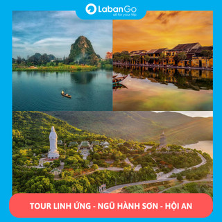 Đà Nẵng [Voucher] Tour Linh Ứng- Ngũ Hành Sơn- Hội An 1 ngày đón tận nơi.