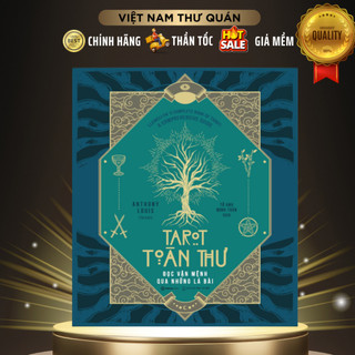 SÁCH - Tarot toàn thư Đọc vận mệnh qua những lá bài - Tác giả Anthony Louis - SaiGonBooks