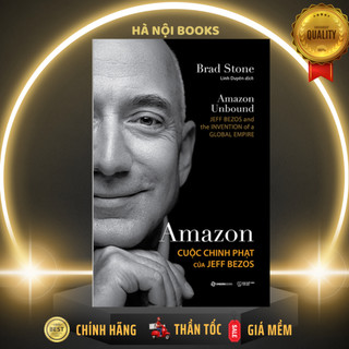 Sách - Amazon – Cuộc chinh phạt của Jeff Bezon – Saigonbooks - NXB Thế Giới