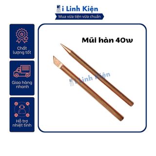 Mũi hàn dao 40W mũi hàn nhọn 40W chất liệu bằng đồng, bằng thép chất lượng cao.
