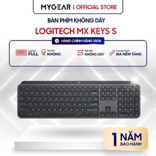 Bàn phím không dây - logitech mx keys s wireless chính hãng - bảo hành 24 tháng