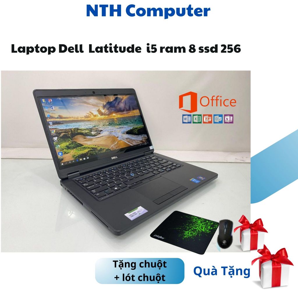Laptop Dell Latitude i5 i7 Ram 8G SSD 256G hàng chính hãng màn 14 inch, 15.6 inch bảo hành 12 tháng - NTH Computer