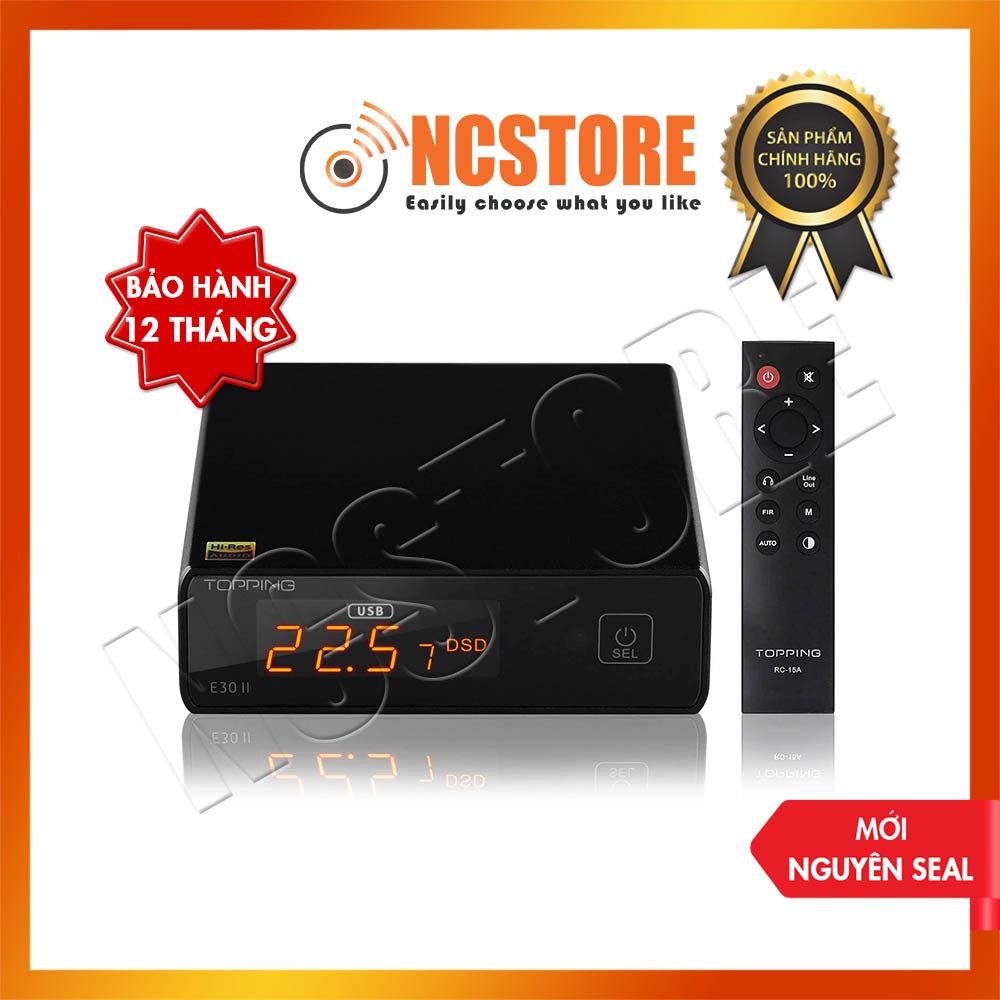 [NC] Desktop DAC TOPPING E30 II | DAC AK4493S | DAC Để Bàn