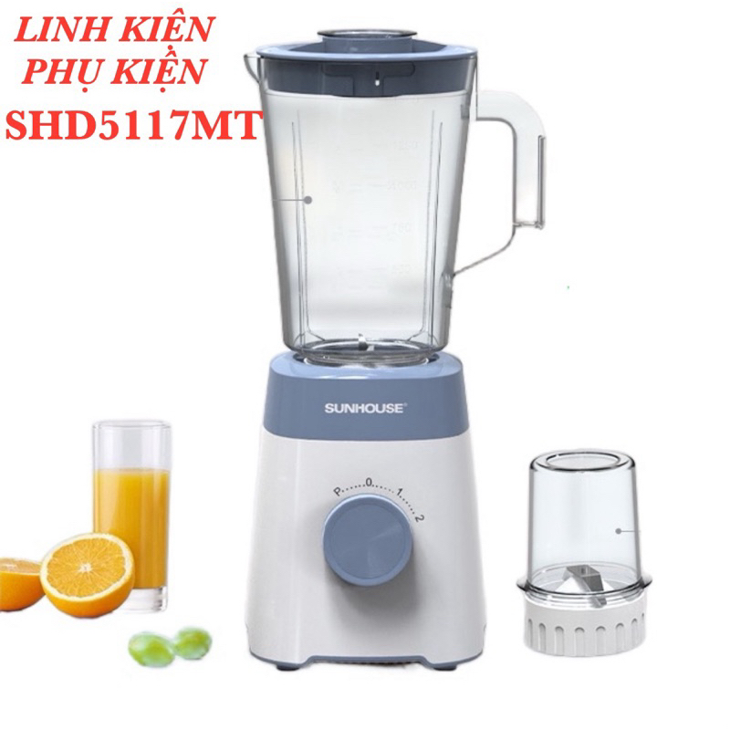 Linh kiện - Phụ kiện Máy xay sinh tố Sunhouse SHD5114 SHD5117 #SHD5114 #SHD5117