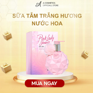 Sữa tắm trắng hương nước hoa Pink Lady Acosmetics , dưỡng trắng da toàn thân mịn màng,  300ml