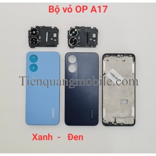 Bộ vỏ Oppo A17 (gồm lưng, sườn, kính cam, nút bấm, xương, khe sim)
