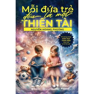 Sách mỗi đứa trẻ đều là một thiên tài - nuôi dạy con - nhà sách hải đường