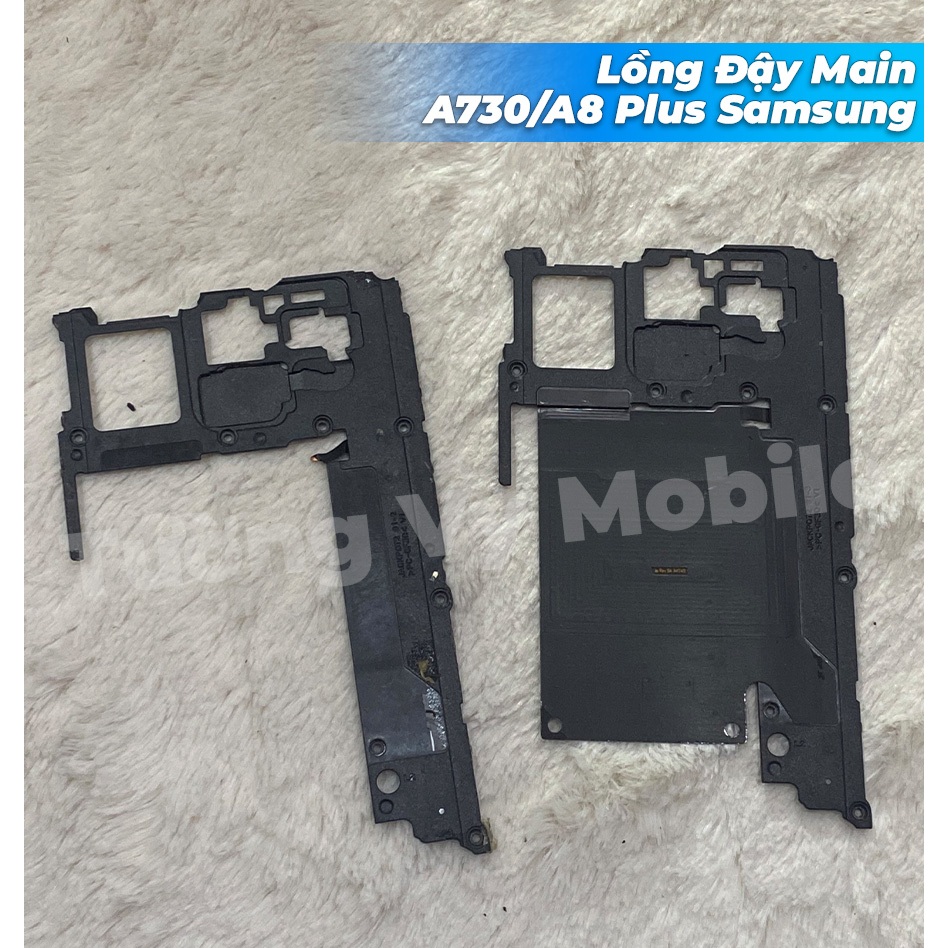 Nẹp Main A730/A8 Plus Samsung (Zin bóc máy)