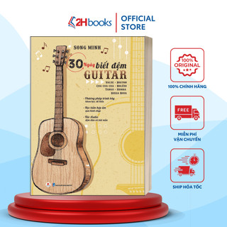 Sách - 30 Ngày Biết Đệm Guitar (Tái bản 2023) - 2H Books