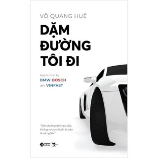 Sách - dặm đường tôi đi - hành trình từ bmw, bosch đến vinfast