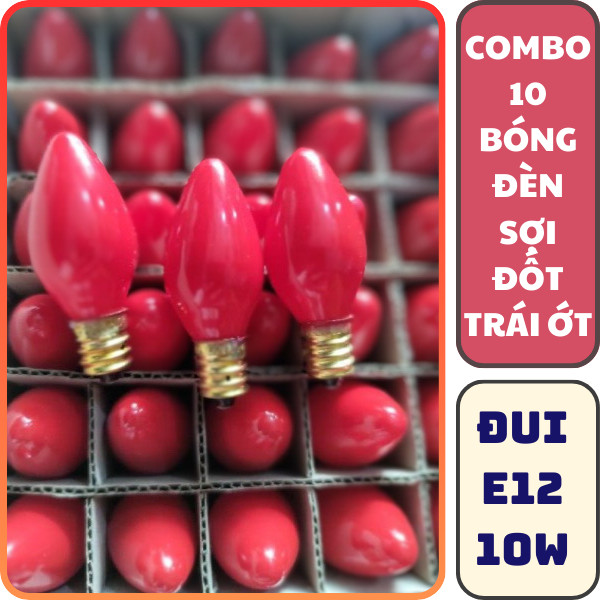 Combo 10 bóng đèn trái ớt sợi đốt E12 VĨ CHÂU
