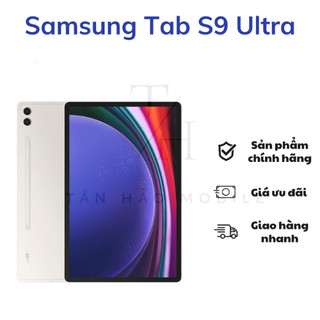 Máy tính bảng Samsung Galaxy Tab S9 Ultra