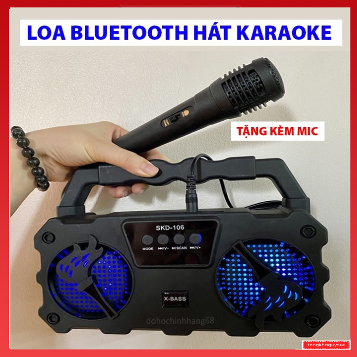Loa Bluetooth Hát Karaoke SKD -106 Tặng Kèm Mic Hát Hay Nghe Nhạc Cực Đã Âm Bass  Mạnh Bảo Hành 12 Tháng