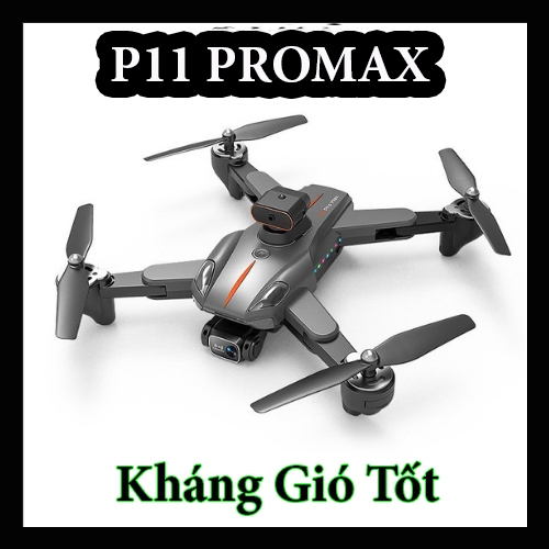 Flycam P11 PROMAX Nâng Cấp Camera Siêu Nét 8K, Với Định Vị Quang Học Tránh Chướng Ngại Vật, Giữ Vị Trí Cân Bằng | BigBuy360 - bigbuy360.vn