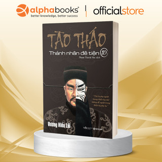 Sách - Tào Tháo Thánh Nhân Đê Tiện - Tập 10