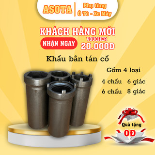 Khẩu bắn tán cổ asota các dòng xe honda + yamaha , 6 chấu,6 giác, 8 giác, 4 chấu thép đen