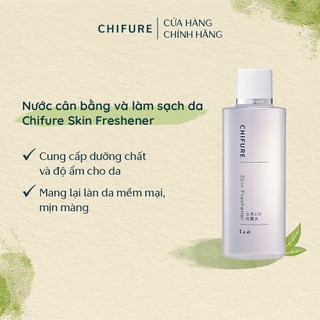 Nước cân bằng và làm sạch da Chifure Skin Freshener