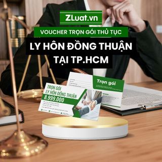 TP.HCM [E-voucher] TRỌN GÓI LY HÔN ĐỒNG THUẬN, LY HÔN THUẬN TÌNH tại TP.HCM, Chỉ lên toà 01 lần, thời gian nhanh chóng