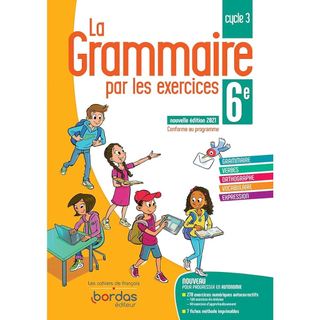 Sách tiếng Pháp - La grammaire par les exercices 6e 2021 - Cahier de l'élève