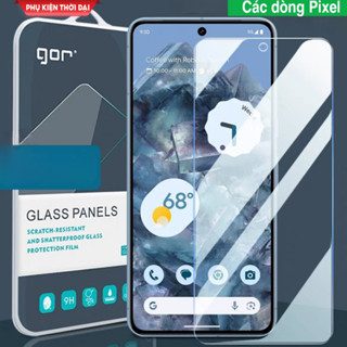 Cường lực Gor Pixel 9 Pro / 3 / 3XL / 3a / Pixel 4A / 4A 5G / 5 / Pixel 6 / 6A / Pixel 7 / 7A / 8A trong suốt chất đẹp
