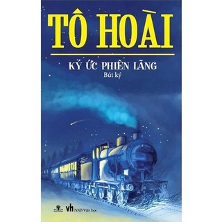 Sách - Ký Ức Phiên Lãng - Tô Hoài - Phương Nam