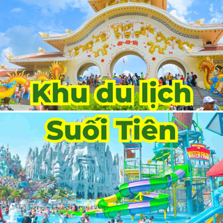 HCM [Vé điện tử- Xuyên Tết] Suối Tiên Combo Khám phá, Thú Vị hoặc Combo tham quan giải trí, Áp dụng các ngày kể cả Tết