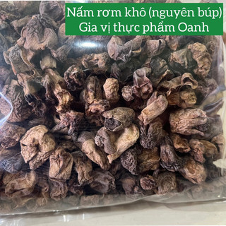 (Chay/mặn) Nấm rơm chẻ/ nguyên búp (từ 500gr)