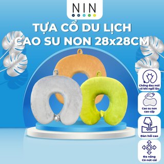 Gối kê cổ cao su non tựa cổ du lịch memory foam có nút 28x28cm siêu mềm mịn NIN House nhiều màu