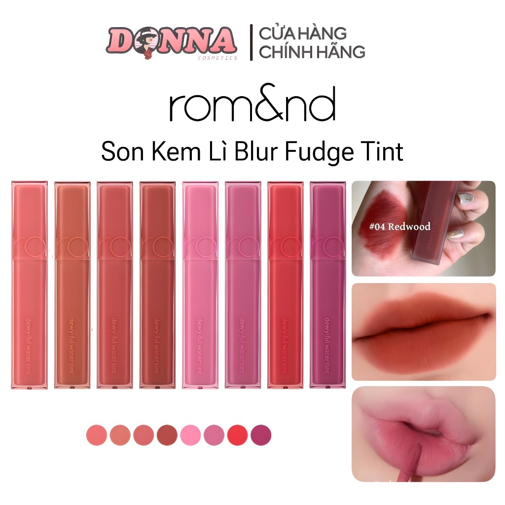 Son Kem Lì Romand Blur Fudge Tint 5g Son Romand 03 musky romand 06 romand 04 radwood