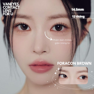 Foracon brown vaneyes lens giãn tròng 0-6.00 độ