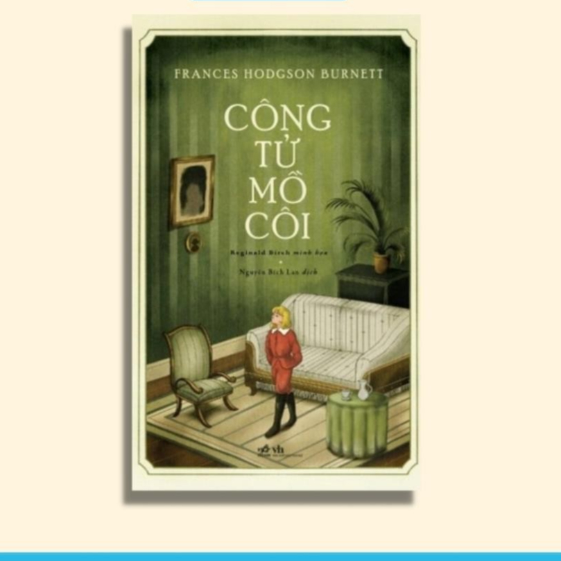 Sách - Công Tử Mồ Côi (Văn Học Kinh Điển) - Nhã Nam