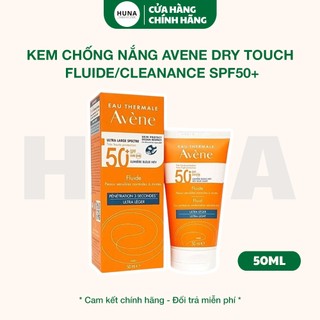 ( XẢ HÀNG - DATE 2/2025) Kem chống nắng Avene Dry Touch Fluide/Cleanance SPF50+ 50ml